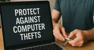 Protect Against Computer Thefts