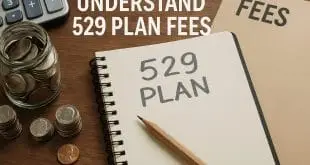 Understand 529 Plan Fees