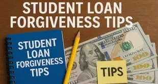 Student Loan Forgiveness Tips