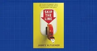 Skip the Line by James Altucher