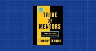 Tribe of Mentors by Tim Ferriss