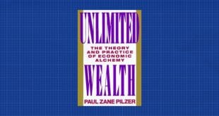 Unlimited Wealth by Paul Zane Pilzer